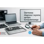 Darmowa diagnoza i wycena sprzętu komputerowego