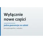 Montujemy wyłącznie nowe części Montujemy wyłącznie nowe części